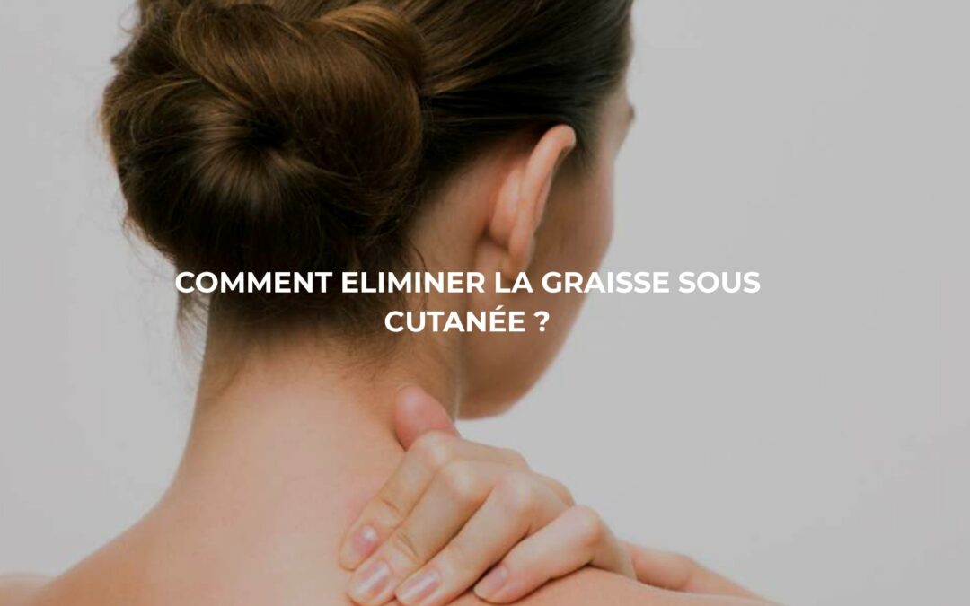 Eliminer la graisse adipeuse de manière naturelle