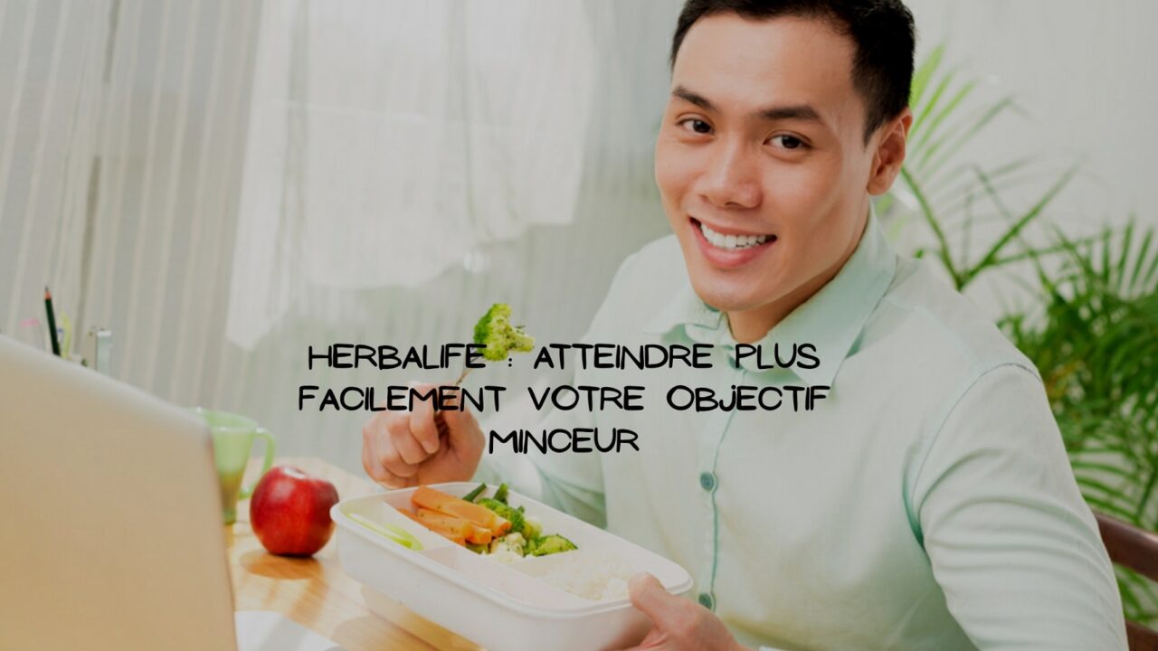 Herbalife avis Le programme minceur pour maigrir rapidement — free download